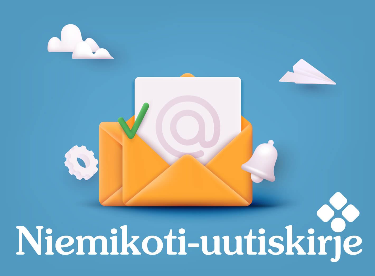 Sähköposti-ikoni oranssissa kirjekuoressa, jossa on vihreä valintamerkki. Taustalla pilviä, hammasratas, kellokoneisto ja paperilennokki. Kuvassa lukee Niemikoti-uutiskirje.