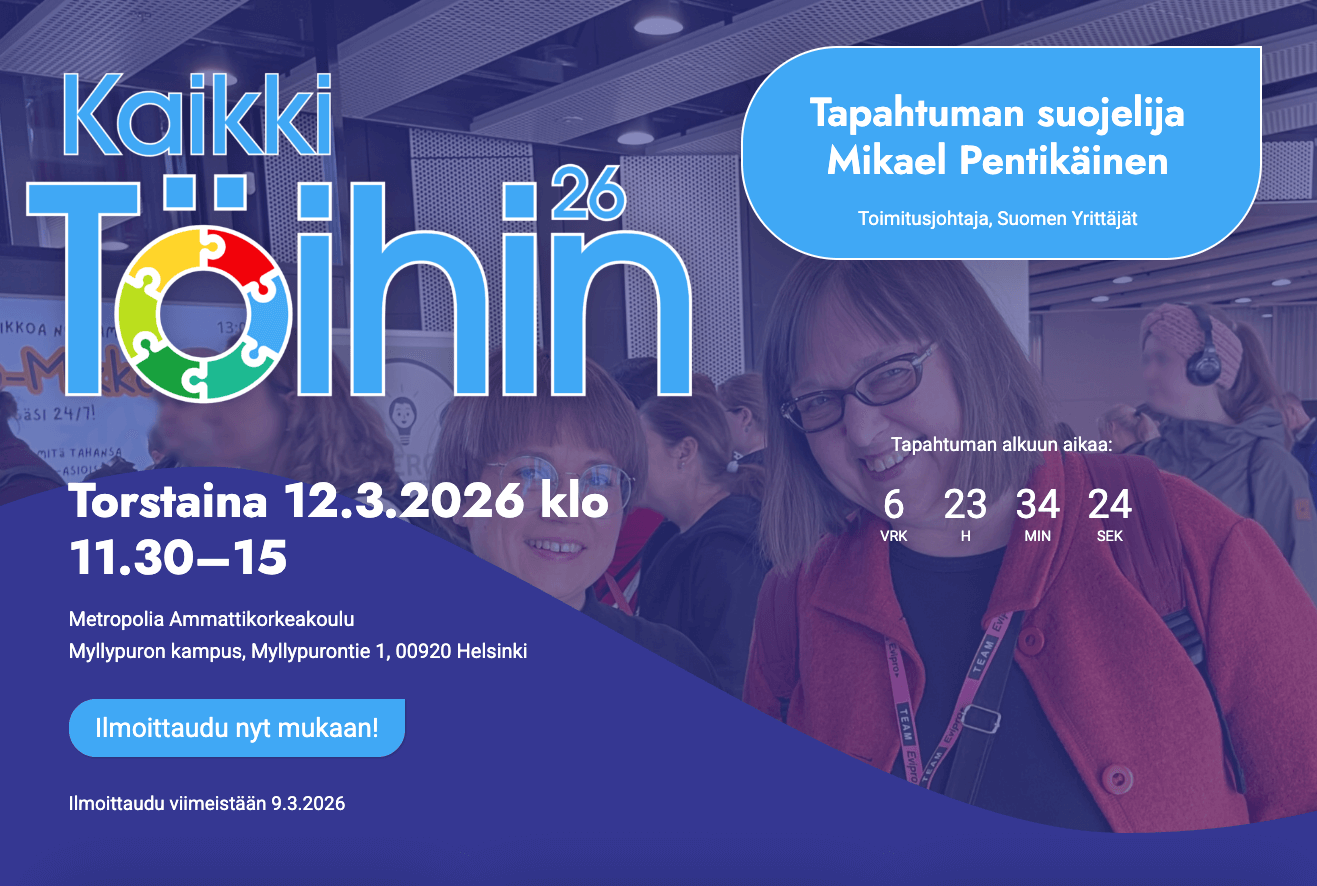 Tapahtuman mainos, jossa kerrotaan "Kaikki töihin" -tapahtumasta, sen ajankohdasta ja sijainnista sekä tapahtuman suojelijasta Mikael Pentikäisestä.