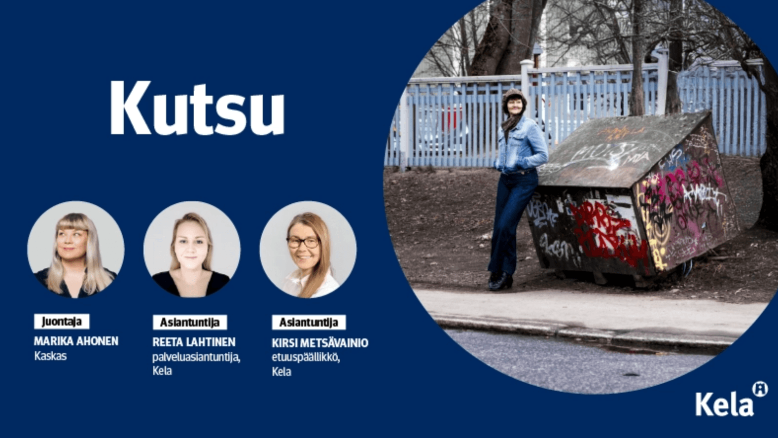 Kuvassa on kutsu, jossa esitetään juontaja Marika Ahonen ja asiantuntijat Reeta Lahtinen sekä Kirsi Metsävainio, taustalla graffitiin maalattu roska-astia.