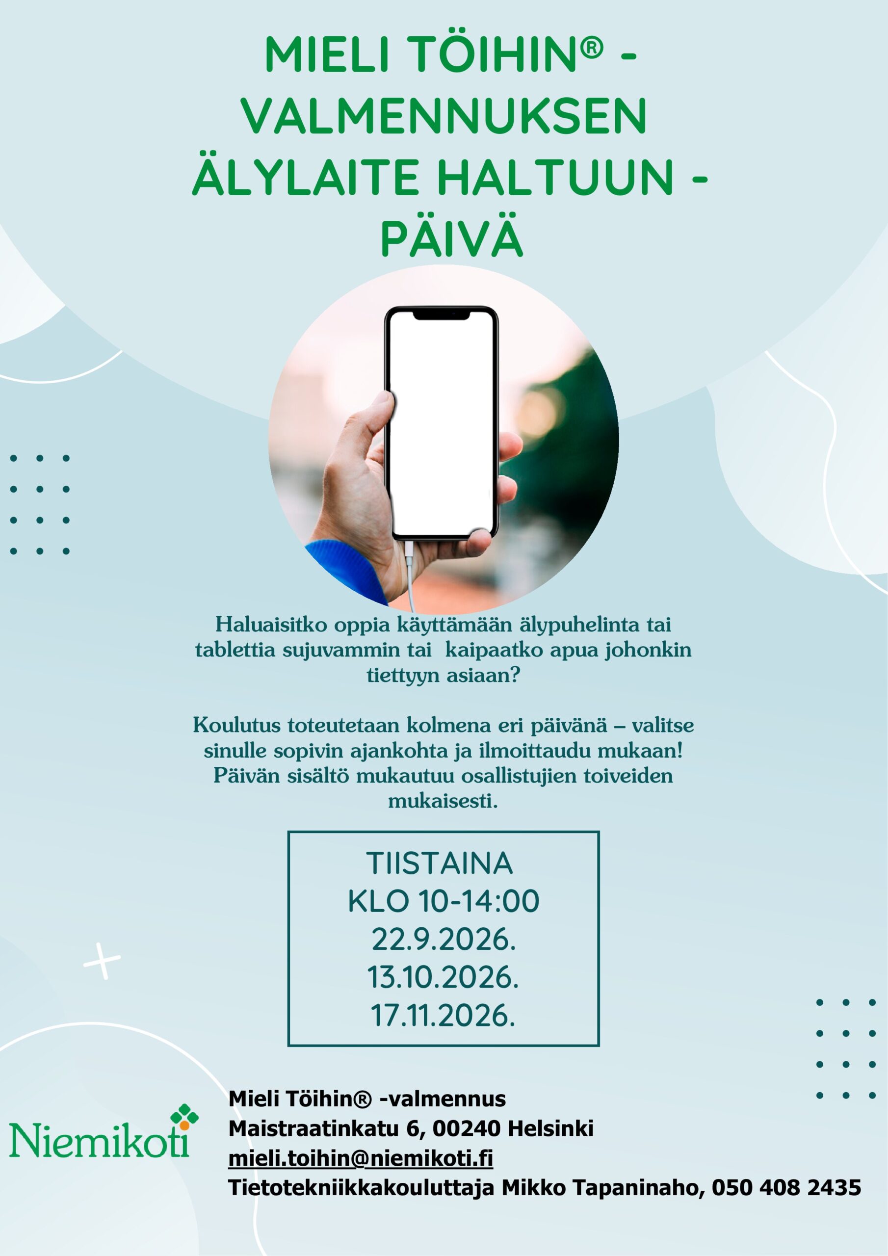 Kuvassa mainostetaan Mieli Töihin® -valmennusta, jossa opetellaan älylaitteiden käyttöä eri päivinä syksyllä 2026.