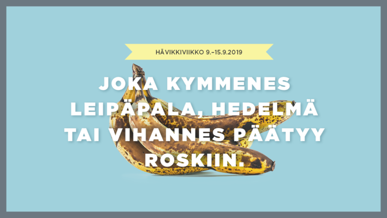 Tietoa kampanjasta – Hävikkiviikko 2019